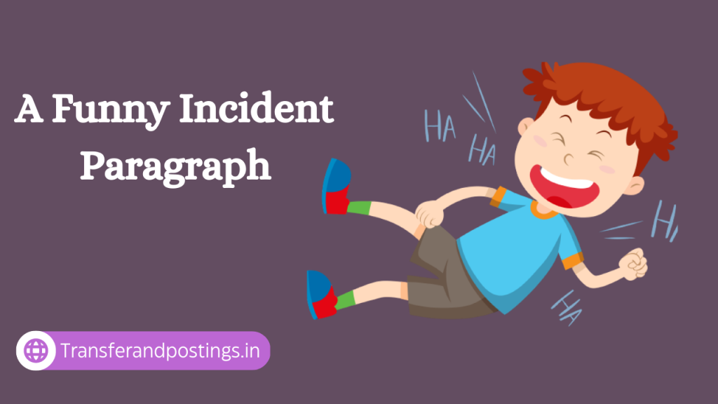 A Funny Incident Paragraph A Comical Incident That Will Leave You In