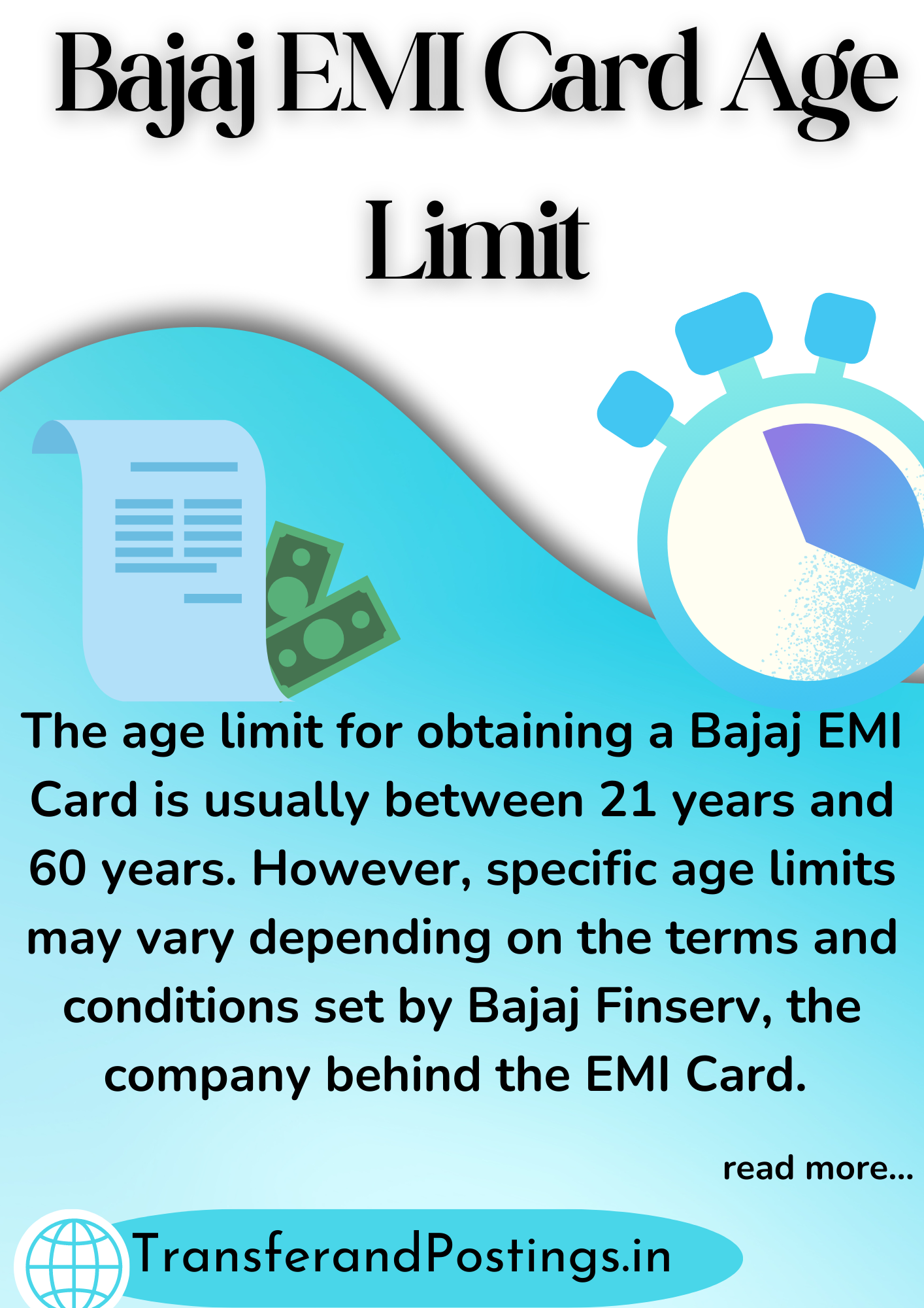 Bajaj EMI Card Age Limit Everything You Need to Know Transfer and Postings