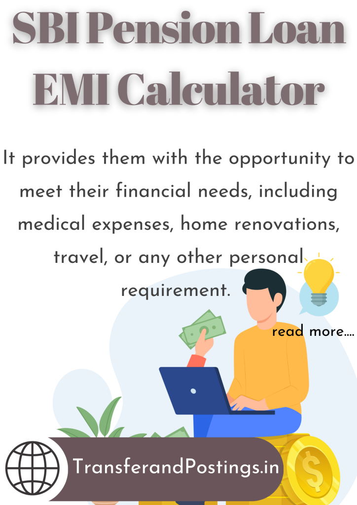 SBI Pension Loan EMI Calculator 2022 Everything You Need to Know