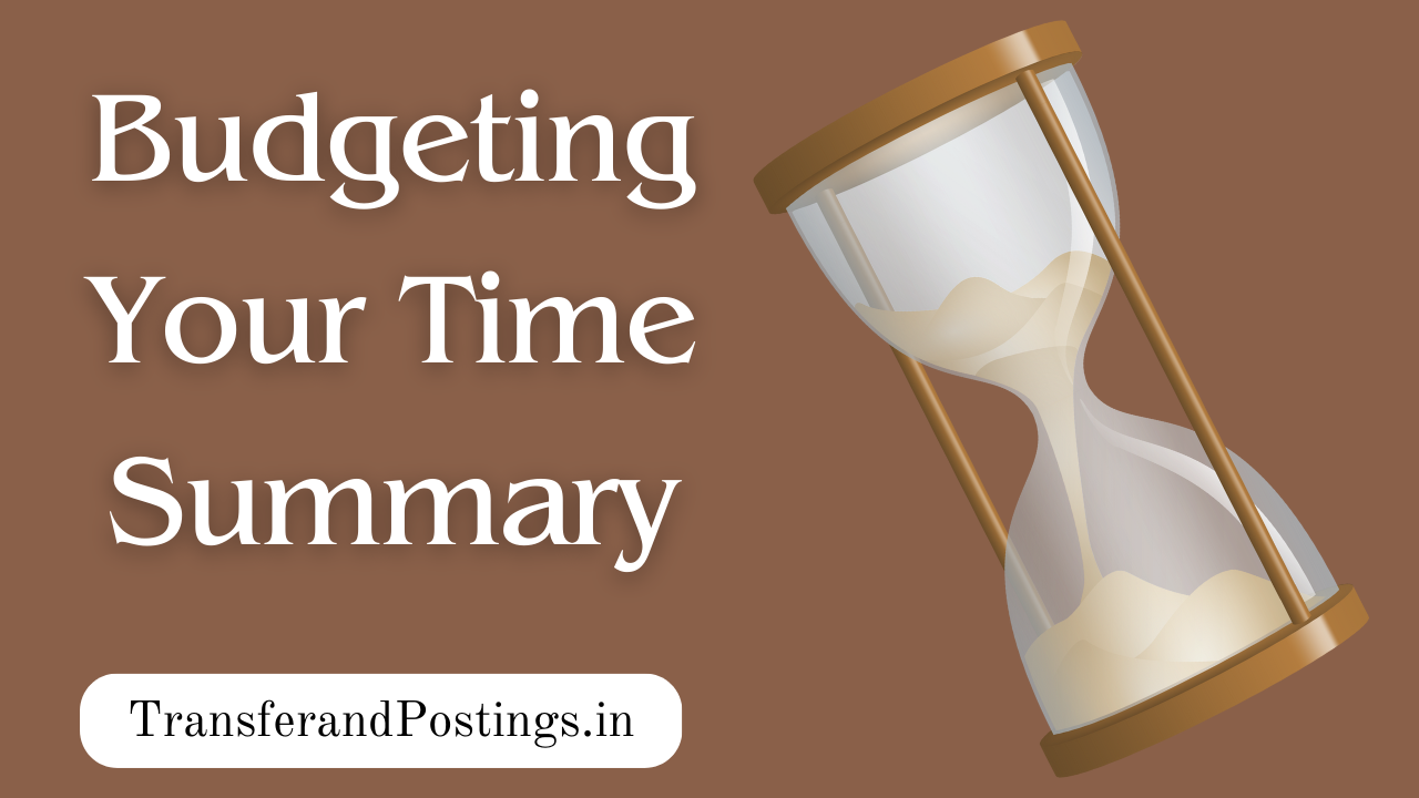 Budgeting Your Time Summary Transfer and Postings